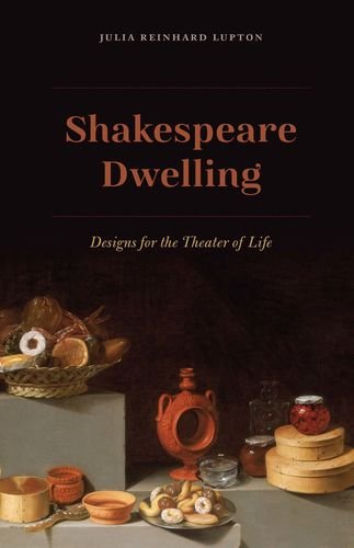 Book Shakespeare Dwelling: Designs for the Theater of Life free