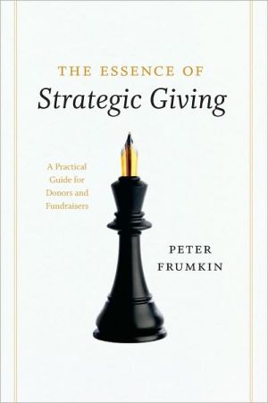 Book The Essence of Strategic Giving: A Practical Guide for Donors and Fundraisers free