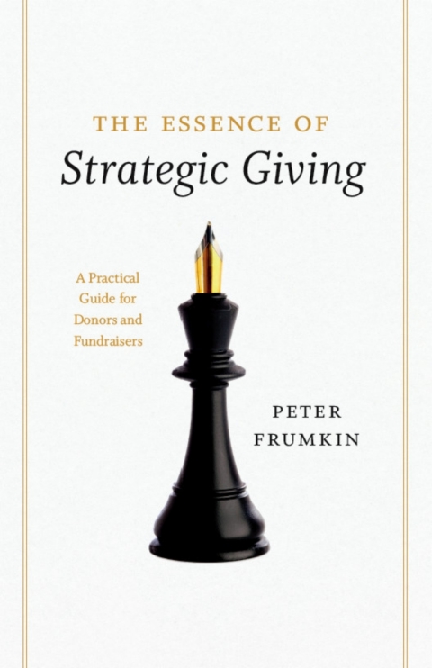 Book The Essence of Strategic Giving: A Practical Guide for Donors and Fundraisers free