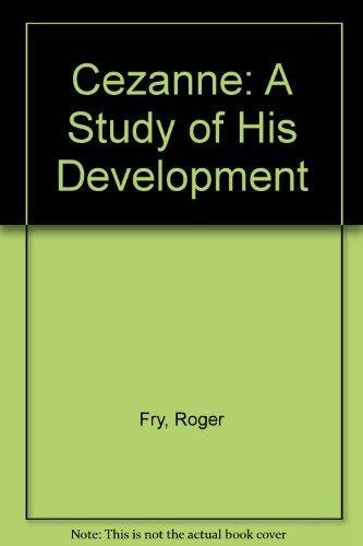 Book Cezanne: A Study of His Development free