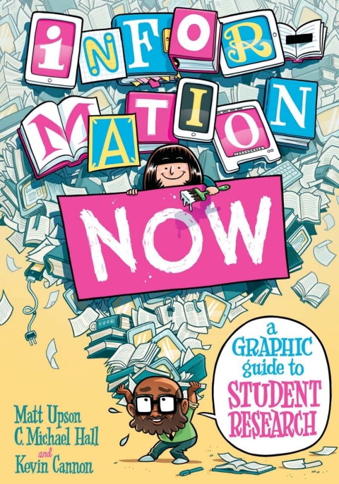 Book Information Now: A Graphic Guide to Student Research free