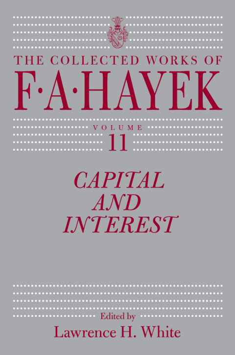Book Capital and Interest (The Collected Works of F. A. Hayek Book 11) free