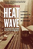 Book Heat Wave: A Social Autopsy of Disaster in Chicago free