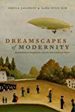 Book Dreamscapes of Modernity: Sociotechnical Imaginaries and the Fabrication of Power free