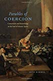 Book Parables of Coercion: Conversion and Knowledge at the End of Islamic Spain free