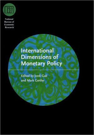 Book International Dimensions of Monetary Policy (National Bureau of Economic Research Conference Report) free