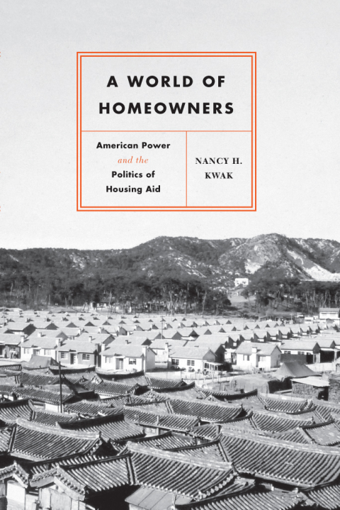Book A World of Homeowners: American Power and the Politics of Housing Aid (Historical Studies of Urban America) free