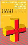 Book The Unexpected Hanging and Other Mathematical Diversions free