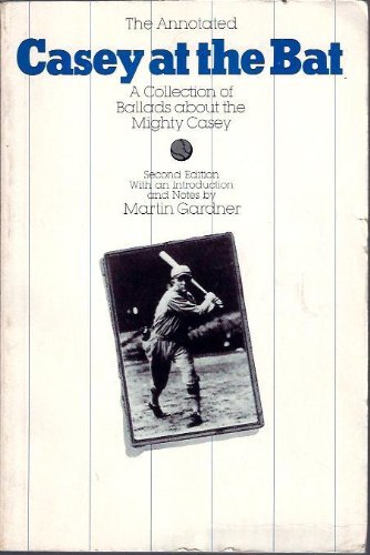 Book Annotated Casey at the Bat: A Collection of Ballads About the Mighty Casey free