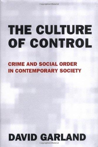 Book The Culture of Control: Crime and Social Order in Contemporary Society free