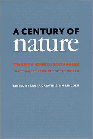 Book A Century of Nature: Twenty-One Discoveries that Changed Science and the World free