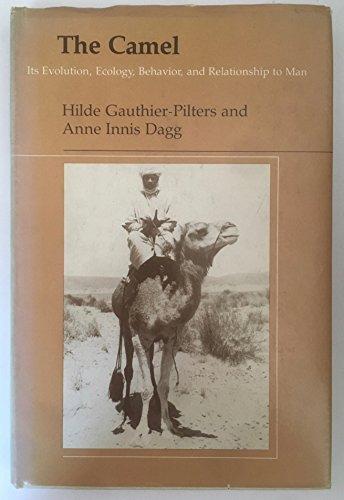 Book The Camel: Its Evolution, Ecology, Behavior, and Relationship to Man free