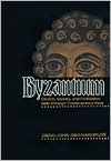 Book Byzantium: Church, Society, and Civilization Seen through Contemporary Eyes free