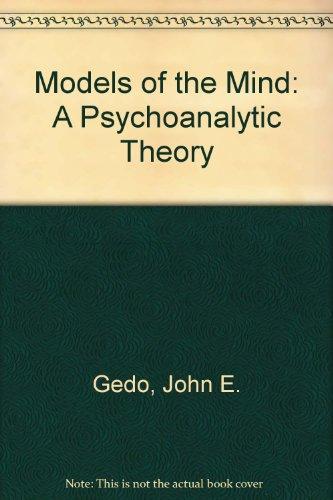 Book Models Of The Mind: A Psychoanalytic Theory free