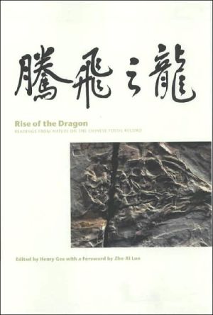 Book Rise of the Dragon: Readings from Nature on the Chinese Fossil Record free