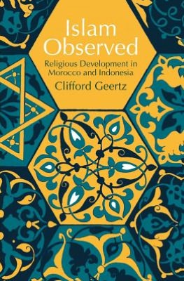 Book Islam Observed: Religious Development in Morocco and Indonesia (Phoenix Books) free