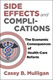 Book Side Effects and Complications: The Economic Consequences of Health-Care Reform free