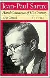 Book Jean-Paul Sartre: Hated Conscience of His Century, Volume 1: Protestant or Protester? free