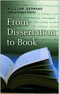 Book From Dissertation to Book (Chicago Guides to Writing, Editing, and Publishing) free