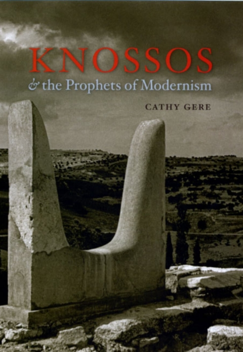Book Knossos and the Prophets of Modernism free Book Knossos and the Prophets of Modernism free