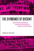 Book The Dividends of Dissent: How Conflict and Culture Work in Lesbian and Gay Marches on Washington free