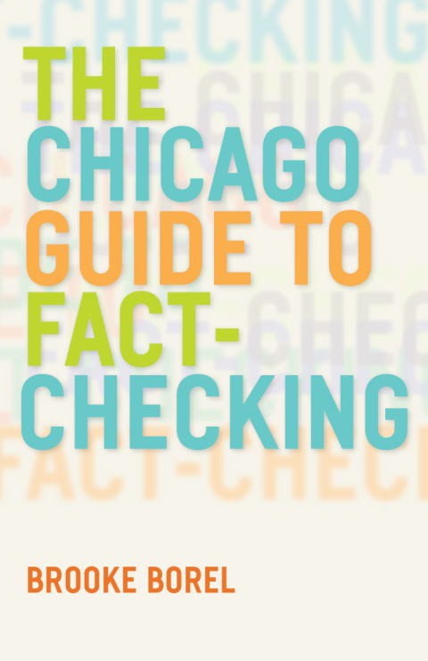 Book The Chicago Guide to Fact-Checking (Chicago Guides to Writing, Editing, and Publishing) free