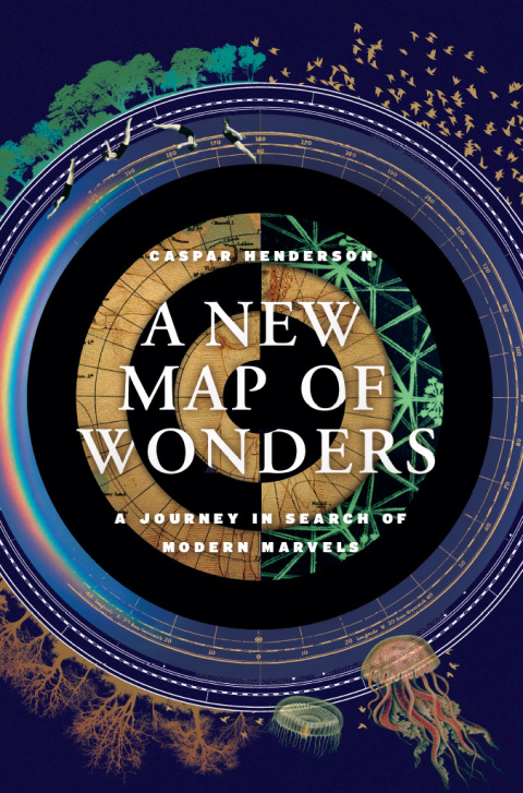 Book A New Map of Wonders: A Journey in Search of Modern Marvels free