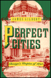 Book Perfect Cities: Chicago's Utopias of 1893 free