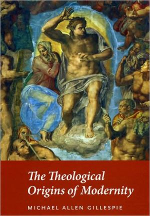 Book The Theological Origins of Modernity free