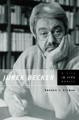 Book Jurek Becker: A Life in Five Worlds free