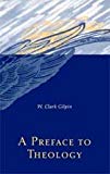 Book A Preface to Theology (Chicago Lectures in Mathematics (Hardcover)) free