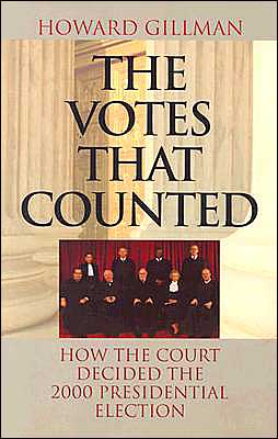 Book The Votes That Counted: How the Court Decided the 2000 Presidential Election free