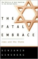 Book The Fatal Embrace: Jews and the State free