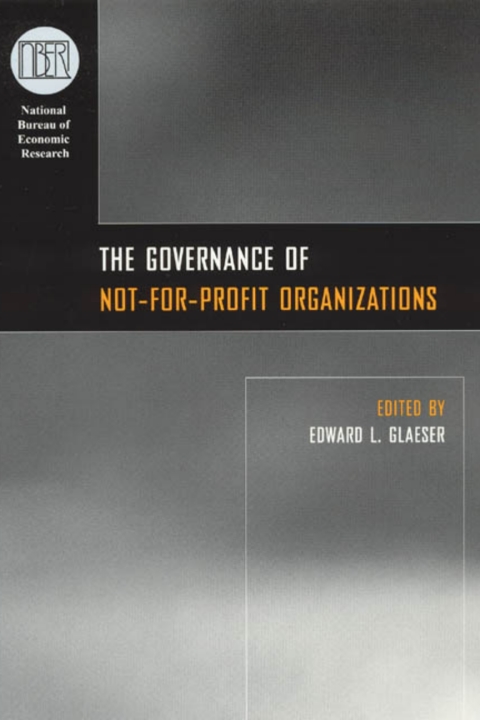 Book The Governance of Not-for-Profit Organizations (National Bureau of Economic Research Conference Report) free