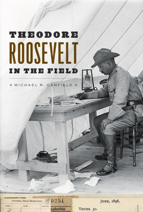 Book Theodore Roosevelt in the Field free