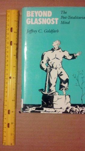 Book Beyond Glasnost: The Post-Totalitarian Mind free