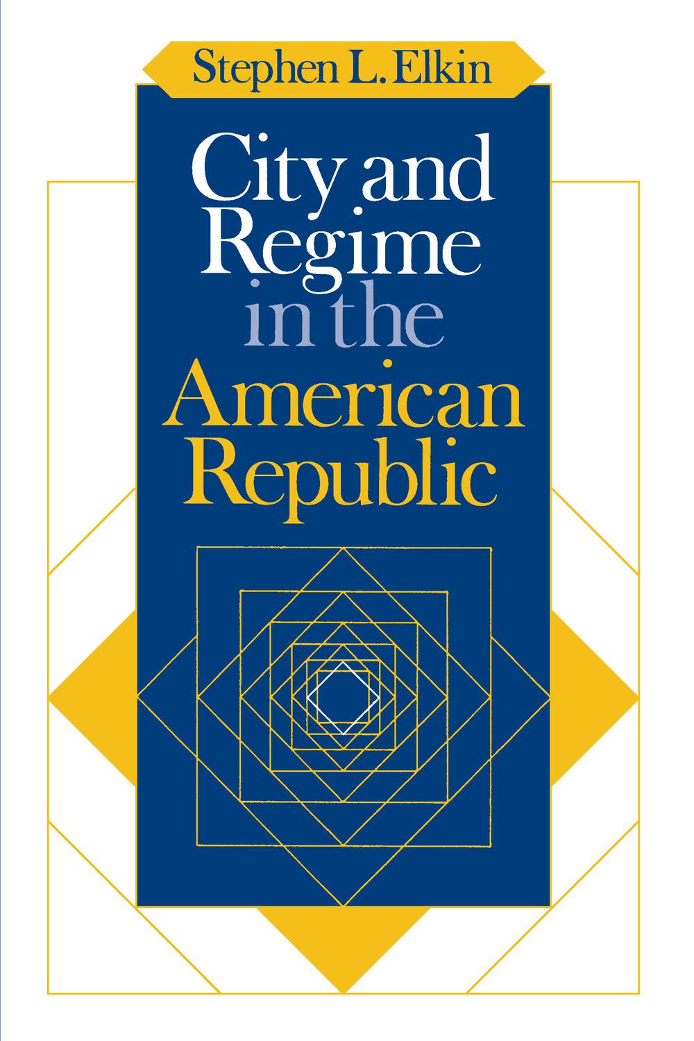 Book City and Regime in the American Republic free
