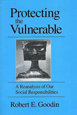 Book Protecting the Vulnerable: A Re-Analysis of our Social Responsibilities free