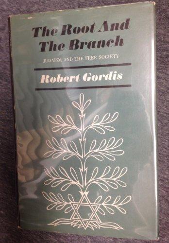 Book Root and the Branch: Judaism and the Free Society free