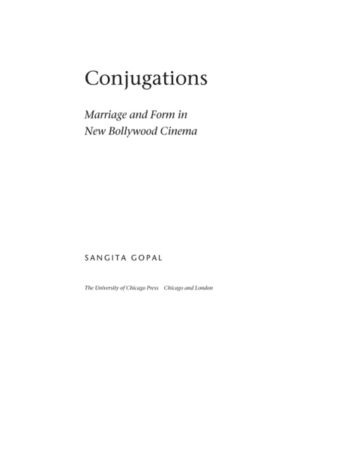 Book Conjugations: Marriage and Form in New Bollywood Cinema (South Asia Across the Disciplines) free