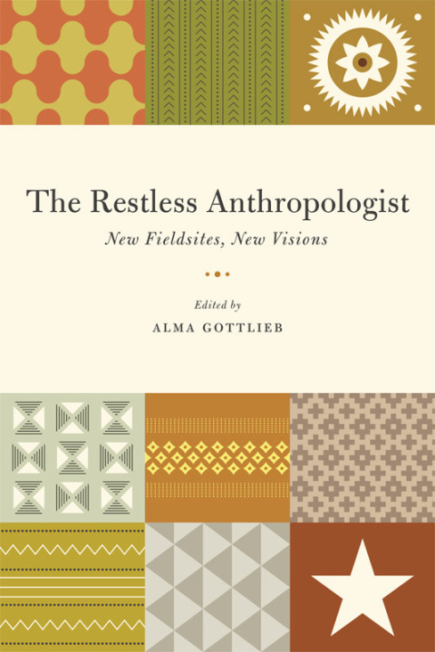 Book The Restless Anthropologist: New Fieldsites, New Visions free