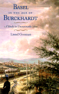 Book Basel in the Age of Burckhardt: A Study in Unseasonable Ideas free