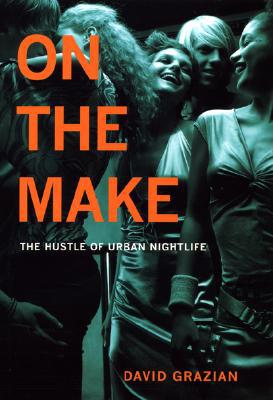 Book On the Make: The Hustle of Urban Nightlife free