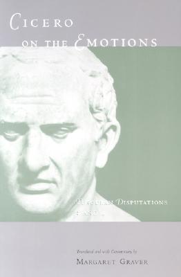 Book Cicero on the Emotions: Tusculan Disputations 3 and 4 free