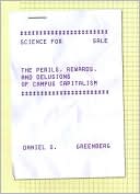 Book Science for Sale: The Perils, Rewards, and Delusions of Campus Capitalism free