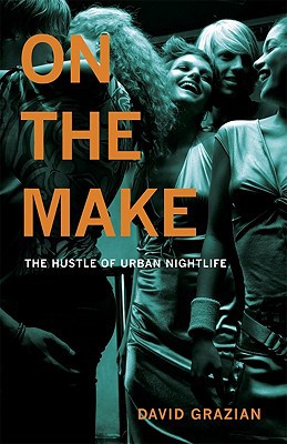 Book On the Make: The Hustle of Urban Nightlife free