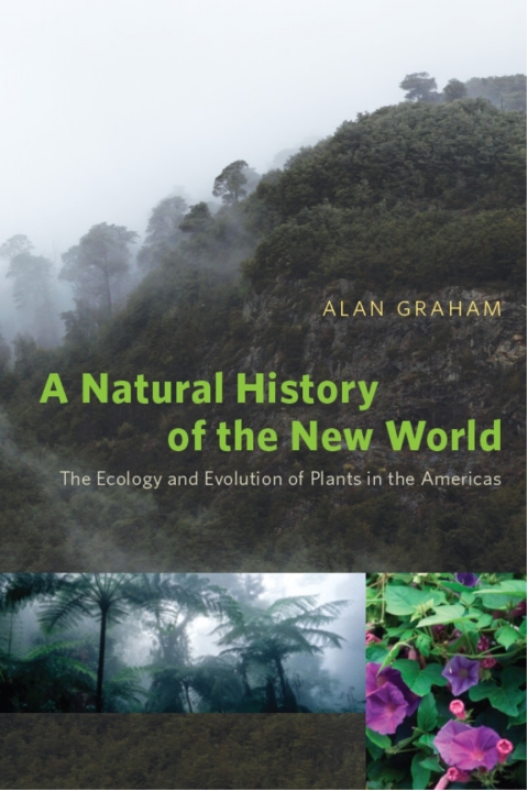 Book A Natural History of the New World: The Ecology and Evolution of Plants in the Americas free