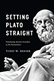 Book Setting Plato Straight: Translating Ancient Sexuality in the Renaissance free