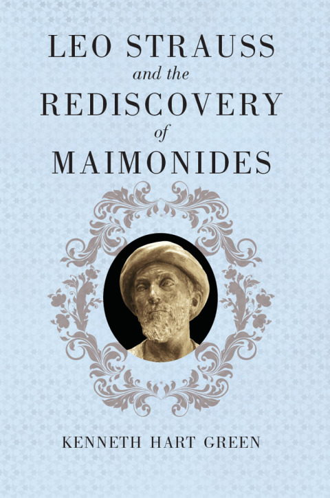 Book Leo Strauss and the Rediscovery of Maimonides free