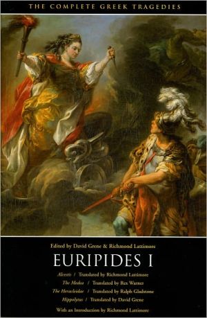 Book Euripides I: Alcestis, The Medea, The Heracleidae, Hippolytus (The Complete Greek Tragedies) (Vol 3) free